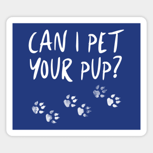 Pet Your Pup Magnet